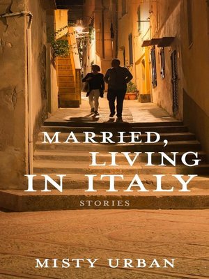 cover image of Married, Living in Italy